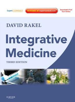 Hardcover Integrative Medicine: Expert Consult Premium Edition - Enhanced Online Features and Print (Rakel, Integrative Medicine) Book