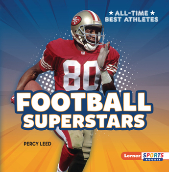 Football Superstars - Book  of the All-Time Best Athletes (Lerner Sports Rookie)