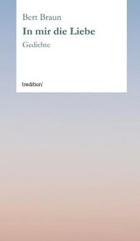 Hardcover In Mir Die Liebe [German] Book