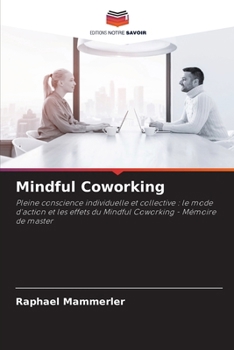Paperback Mindful Coworking [French] Book
