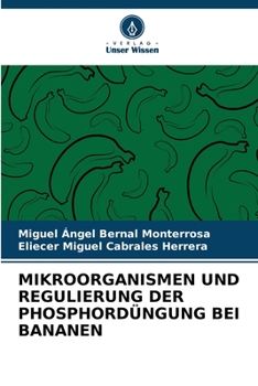 Paperback Mikroorganismen Und Regulierung Der Phosphordüngung Bei Bananen [German] Book