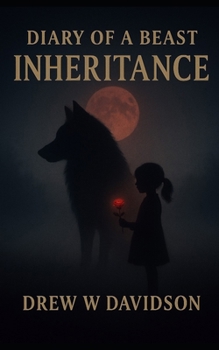 Inheritance: Diary Of A Beast
