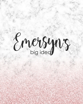 Paperback Emersyn's Big Ideas: Personalized Notebook - 8x10 Lined Women's Journal Book