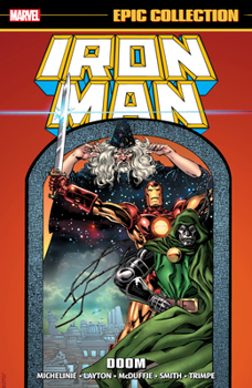Paperback Iron Man Epic Collection: Doom [New Printing] Book