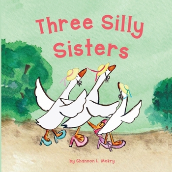 Paperback Three Silly Sisters Book