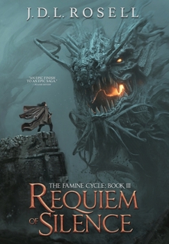 Requiem of Silence - Book #3 of the Famine Cycle
