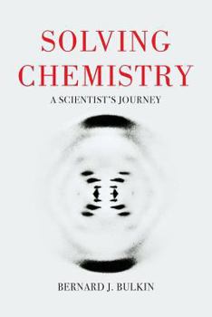 Paperback Solving Chemistry: A Scientist's Journey Book