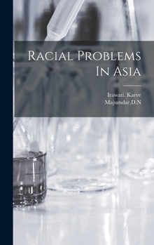 Hardcover Racial Problems In Asia Book