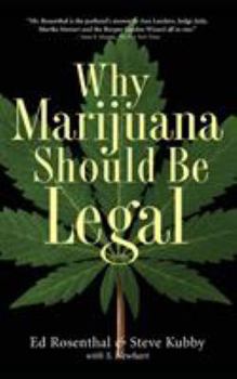 Paperback Why Marijuana Should Be Legal Book