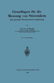 Paperback Grundlagen Für Die Messung Von Stirnrädern Mit Gerader Evolventenverzahnung [German] Book