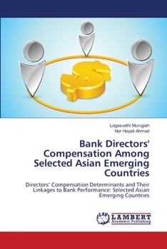 Paperback Bank Directors' Compensation Among Selected Asian Emerging Countries Book