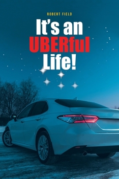 Paperback It's an UBERful Life! Book