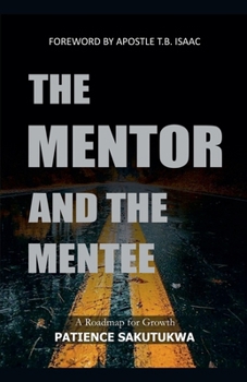 Paperback The Mentor & the Mentee Book