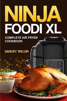 Paperback Ninja Foodi XL Complete Air Fryer Cookbook Book