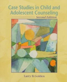 Paperback Case Studies in Child and Adolescent Counseling Book