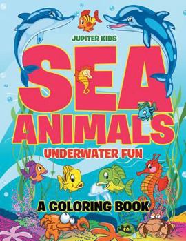 Paperback Sea Animals Underwater Fun Coloring Book