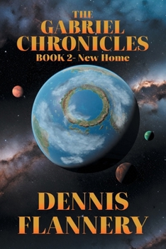 Paperback The Gabriel Chronicles: Book 2-New Home Book