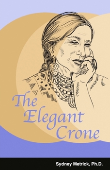 Paperback The Elegant Crone Book