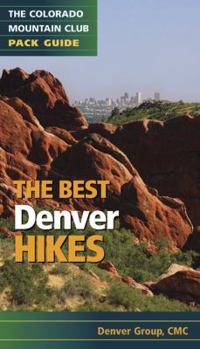 Paperback The Best Denver Hikes Book