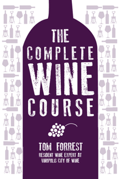 Hardcover The Complete Wine Course Book