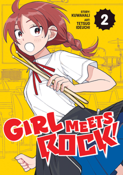 Paperback Girl Meets Rock! Vol. 2 Book