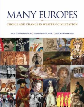 Hardcover Many Europes: Choice and Chance in Western Civilization Book