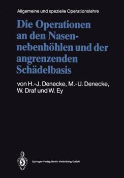 Paperback Die Operationen an Den Nasennebenhöhlen Und Der Angrenzenden Schädelbasis [German] Book