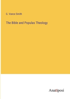 Paperback The Bible and Populas Theology Book