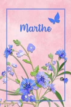 Marthe: Personalized Journal with Her German Name (Mein Tagebuch)