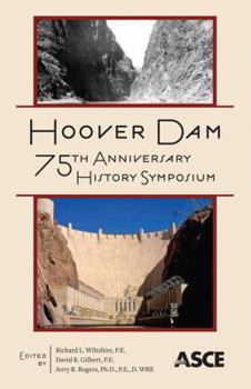 Paperback Hoover Dam 75th Anniversary History Symposium Book