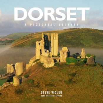 Hardcover Steve Vidler Pictorial Guides Dorset A Pictorial Journey A photographic journey through Dorset (Steve Vidler Pictorial Journeys). Book