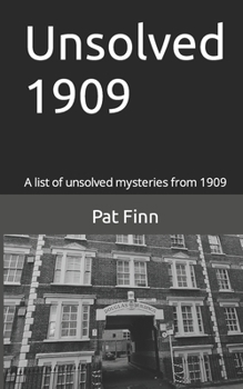 Paperback Unsolved 1909 Book