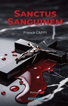 Paperback Sanctus Sanguinem [French] Book