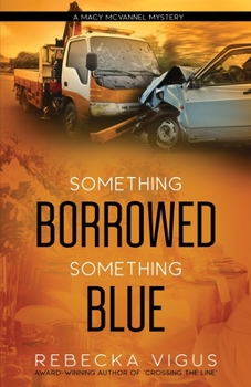 Paperback Something Borrowed, Something Blue Book