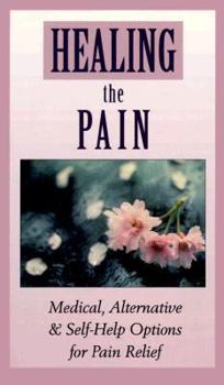 Mass Market Paperback Healing the Pain Book