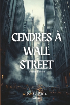 Paperback Cendres à Wall Street [French] Book