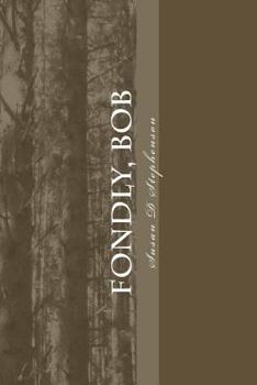 Paperback Fondly, Bob Book
