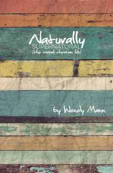 Paperback Naturally Supernatural Book
