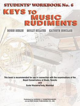 Paperback Keys to Music Rudiments: Students' Workbook No. 6 Book