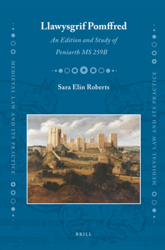 Hardcover Llawysgrif Pomffred: An Edition and Study of Peniarth MS 259b Book