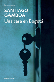 Paperback Una Casa En Bogotá / A House in Bogota [Spanish] Book