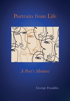 Paperback Portraits From Life: A Poet's Mentors Book