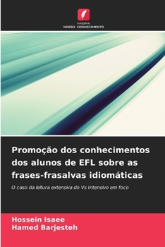 Paperback Promoção dos conhecimentos dos alunos de EFL sobre as frases-frasalvas idiomáticas [Portuguese] Book