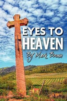 Paperback Eyes to Heaven Book