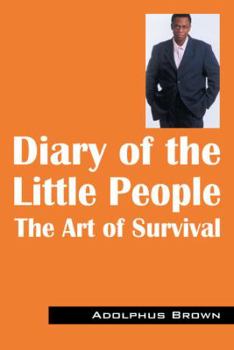 Paperback Diary of the Little People: The Art of Survival Book