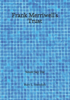 Paperback Frank Merriwell's Trust: Never Say Die Book