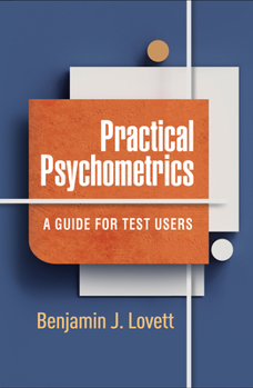 Paperback Practical Psychometrics: A Guide for Test Users Book