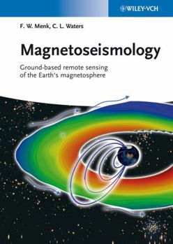 Hardcover Magnetoseismology: Ground-Based Remote Sensing of Earth's Magnetosphere Book