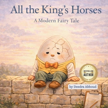 Paperback All The King's Horses: A Modern Fairy Tale Book