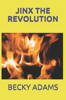 Paperback Jinx the Revolution Book